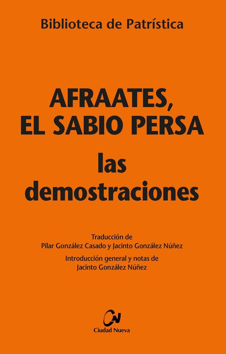 DEMOSTRACIONES, LAS | 9788497156813 | AFRAATES EL SABIO PERSA