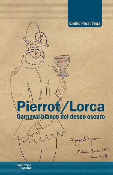 PIERROT / LORCA | 9788418093616 | PERAL VEGA, EMILIO