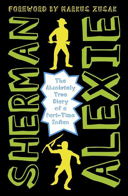 ABSOLUTELY TRUE DIARY OF A PART-TIME INDIAN, THE | 9781783442010