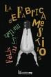 FABRICA DE MESTIZOS, LA | 9789895272990 | RUIZ MARTINEZ, FELIX