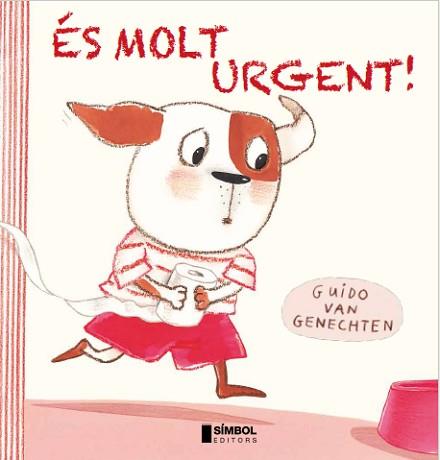 ÉS MOLT URGENT! | 9788415315292 | VAN GENECHTEN, GUIDO
