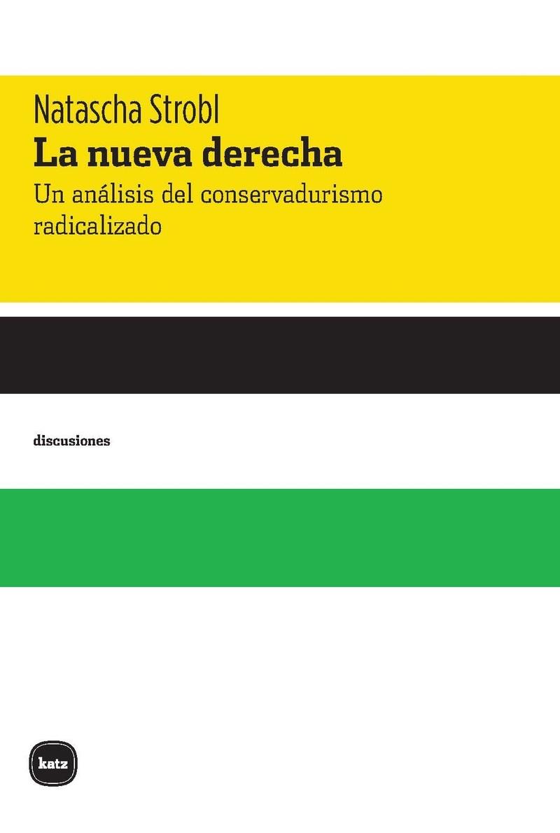 NUEVA DERECHA, LA | 9788415917595 | STROBL, NATASCHA