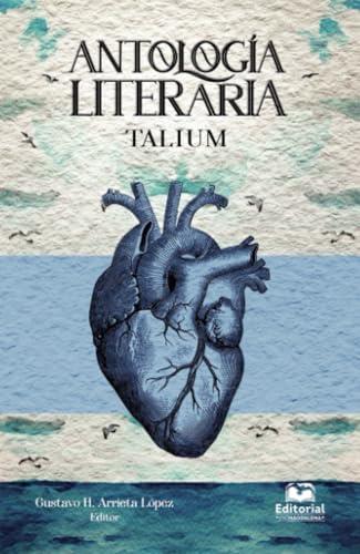 ANTOLOGÍA LITERARIA TALIUM | 9789587463323