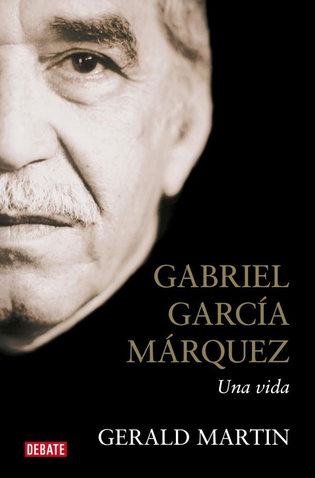 GABRIEL GARCÍA MÁRQUEZ. UNA VIDA | 9788410214132 | MARTIN, GERALD