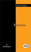 ASTURIAS : GENTE VIAJERA [2012] | 9788492963621 | ALONSO GONZÁLEZ, JOAQUÍN
