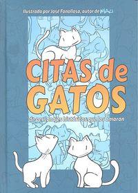 CITAS DE GATOS DE PERSONAJES HISTORICOS QUE LOS AMARON | 9788416217274 | FONOLLOSA, JOSE