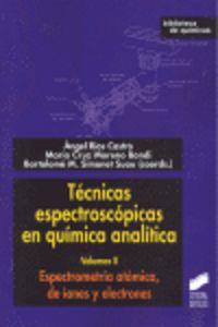 ESPECTROMETRÍA ATÓMICA, DE IONES Y ELECTRONES | 9788499589312 | RÍOS CASTRO, ÁNGEL / MORENO BONDI, MARÍA CRUZ / SIMONET SUAU, BARTOLOMÉ