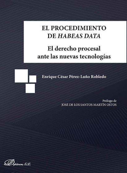 PROCEDIMIENTO DE HABEAS DATA, EL | 9788491482130 | PÉREZ-LUÑO ROBLEDO, ENRIQUE CÉSAR