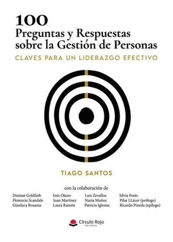 100 PREGUNTAS Y RESPUESTAS SOBRE LA GESTIÓN DE PERSONAS | 9788410823112 | SANTOS, TIAGO