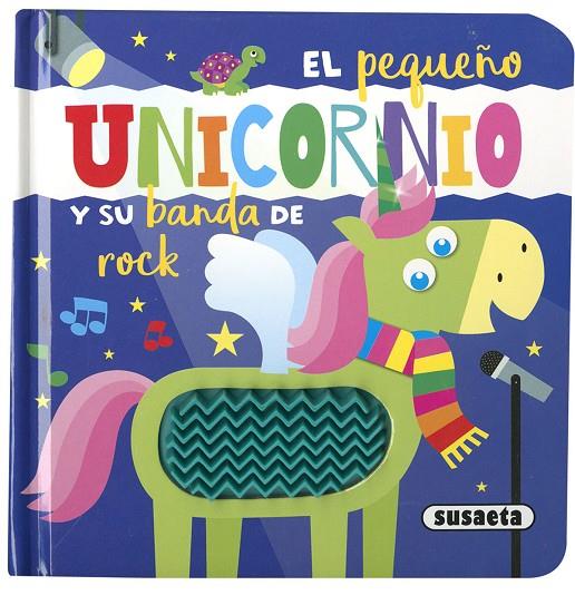 PEQUEÑO UNICORNIO Y SU BANDA DE ROCK, EL | 9788467771800