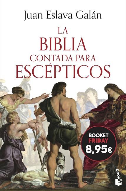 BIBLIA CONTADA PARA ESCÉPTICOS, LA | 9788408326793 | ESLAVA GALÁN, JUAN