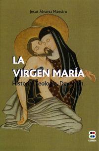 VIRGEN MARÍA, LA | 9788415915416 | ÁLVAREZ MAESTRO, JESÚS