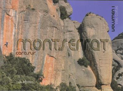 MONTSERRAT CARA SUR. VOL. 1. VÍAS CORTAS | 9788493952372 | ALFONSO SANZ, LUIS