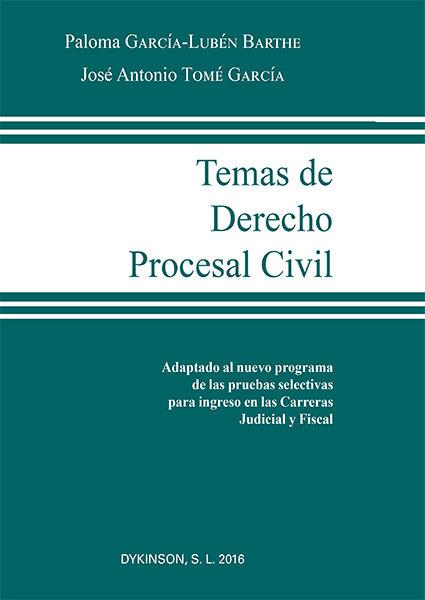 TEMAS DE DERECHO PROCESAL CIVIL. | 9788490859353 | GARCÍA-LUBÉN BARTHE, PALOMA / TOMÉ GARCÍA, JOSÉ ANTONIO