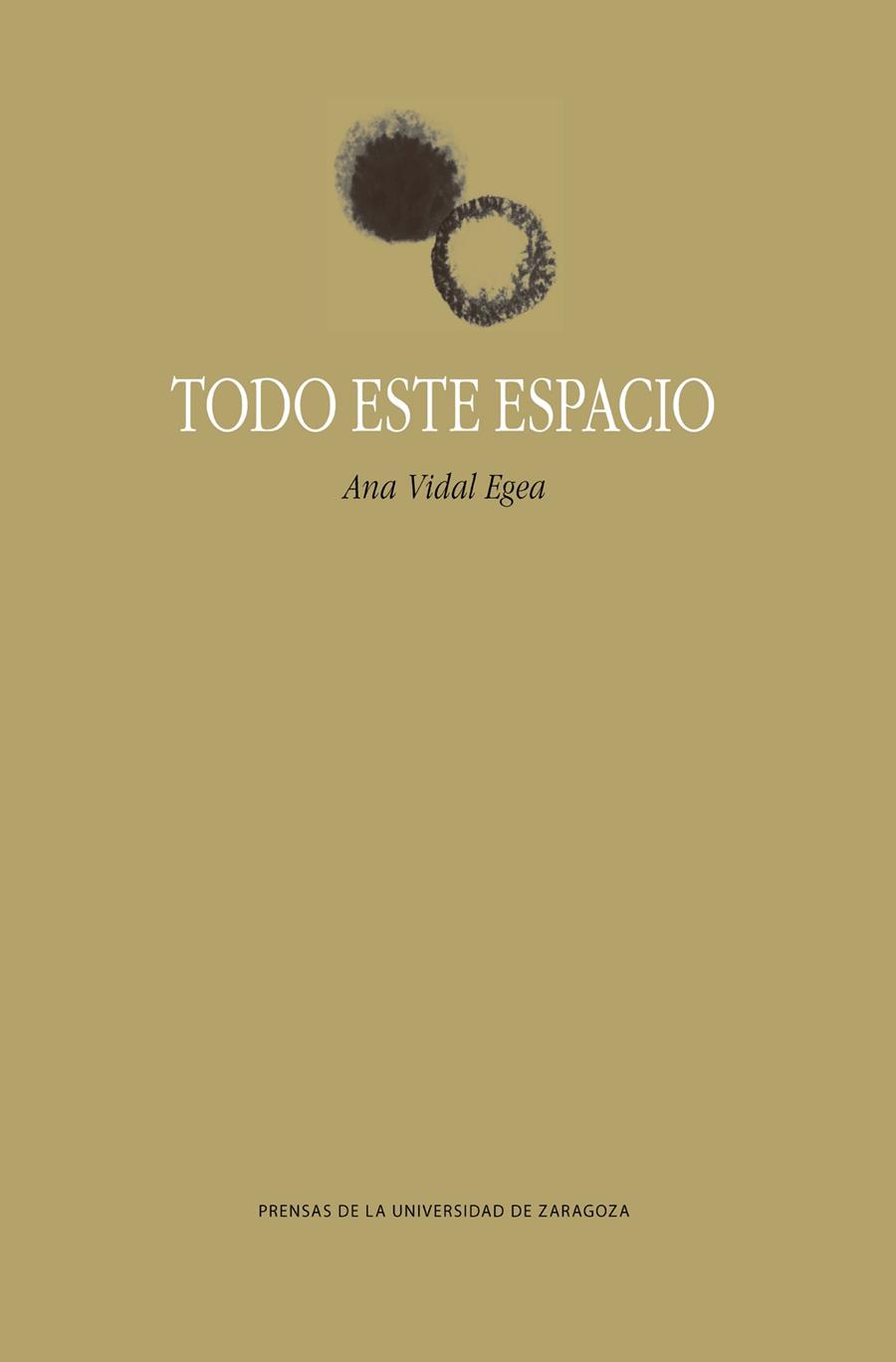 TODO ESTE ESPACIO | 9788417633875 | VIDAL EGEA, ANA