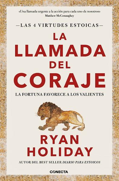 LLAMADA DEL CORAJE, LA (LAS 4 VIRTUDES ESTOICAS 1) | 9788416883974 | HOLIDAY, RYAN