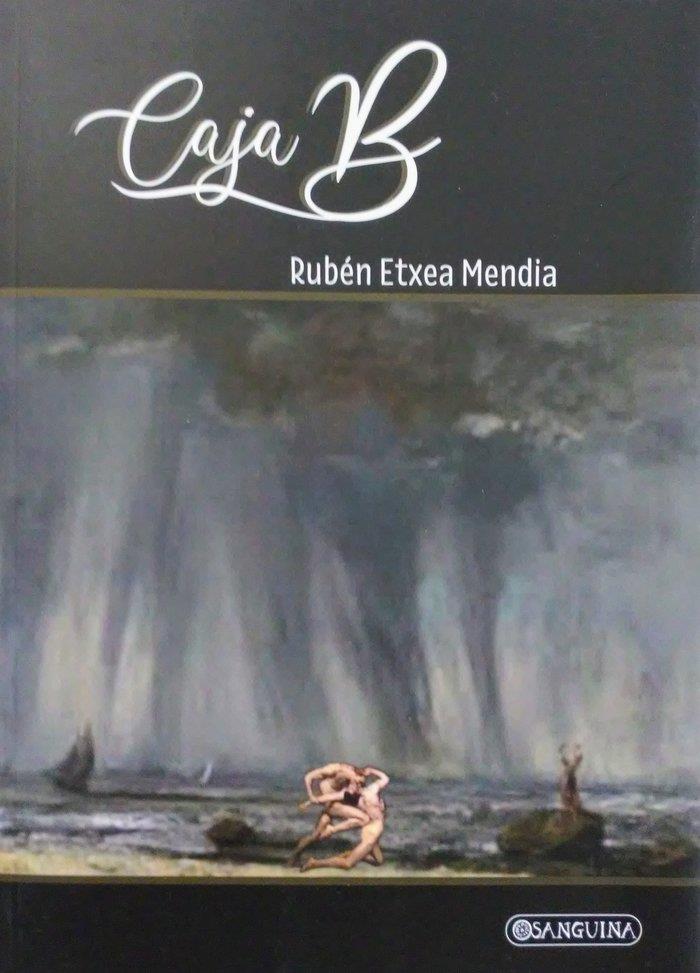 CAJA B | 9788412707670 | ETXEA MENDIA, RUBÉN