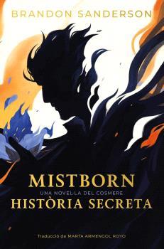 MISTBORN : HISTÒRIA SECRETA (EDICIÓ LIMITADA) | 9788410254336 | SANDERSON, BRANDON