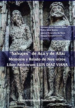 SALVAJES" DE ACÁ Y DE ALLÁ: MEMORIA Y RELATO DE NOS-OTROS" | 9788413201924 | ASENSIO LLAMAS, SUSANA