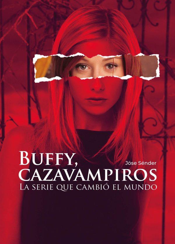 BUFFY, CAZAVAMPIROS | 9788419380388 | SÉNDER, JÖSE
