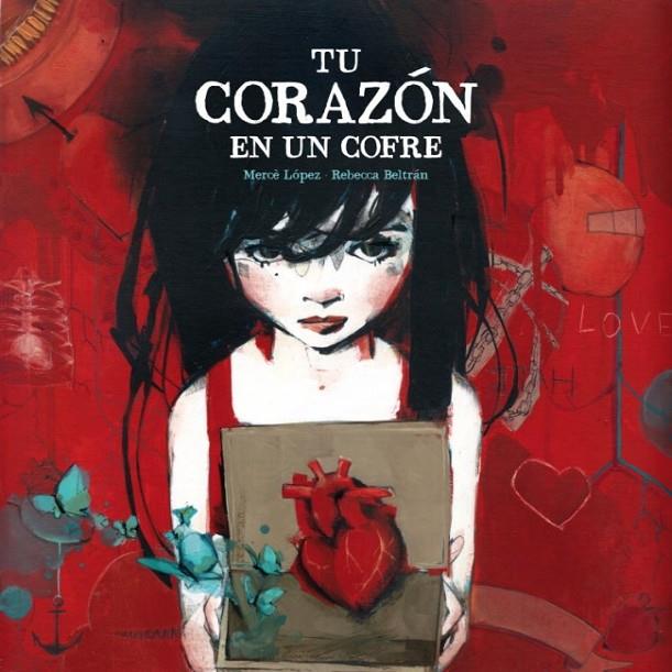 TU CORAZÓN EN UN COFRE | 9788448835453 | BELTRÁN, REBECCA / LÓPEZ ASCANIO, MERCÈ