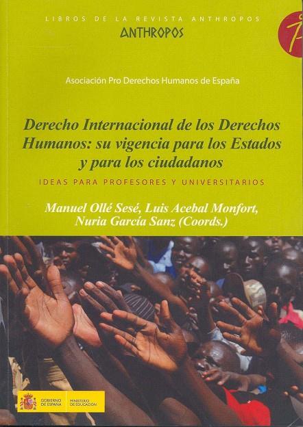 DERECHO INTERNACIONAL DE LOS DERECHOS HUMANOS | 9788476589359 | OLLÉ SESÉ, MANUEL/ACEBAL MONFORT, LUIS