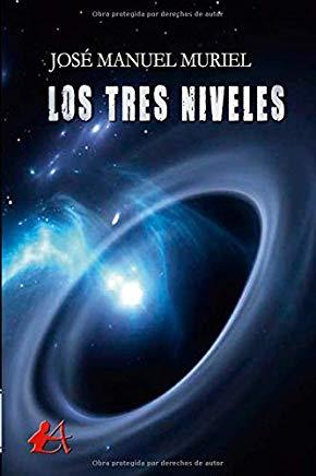 TRES NIVELES, LOS | 9788417784966 | MURIEL, JOSÉ MANUEL