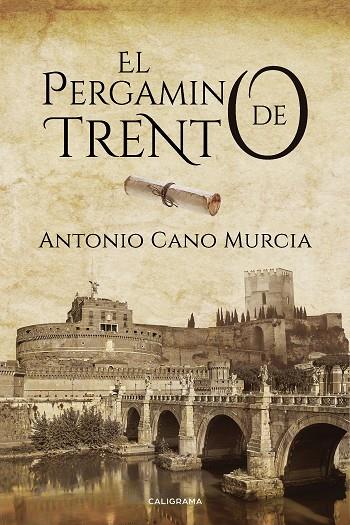 PERGAMINO DE TRENTO, EL | 9788417505196 | CANO MURCIA, ANTONIO