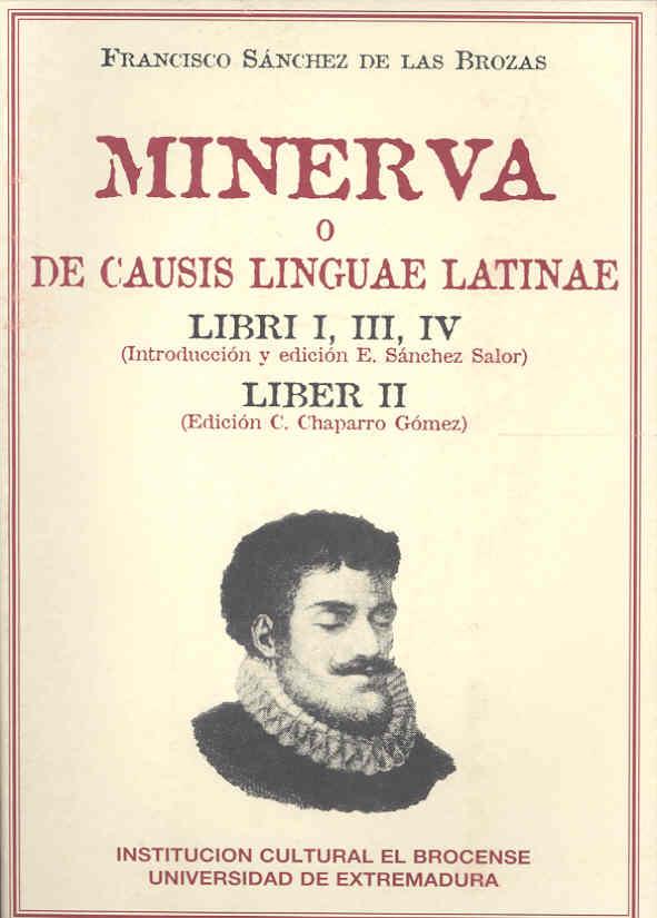 MINERVA O DE CAUSIS LATINAE LINGUAE | 9788486854690 | SÁNCHEZ DE LAS BROZAS, FRANCISCO
