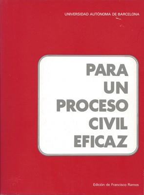 PARA UN PROCESO CIVIL EFICAZ | 9788474880465 | RAMOS, FRANCISCO
