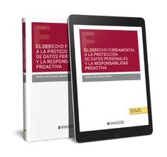 DERECHO FUNDAMENTAL A LA PROTECCIÓN DE DATOS PERSONALES Y LA RESPONSABILIDAD PROACTIVA | 9788411632713 | CARAZO LIÉBANA, MARÍA JOSÉ