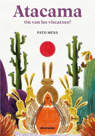 ATACAMA (ED. EN CATALÀ) | 9788417555894 | MENA, PATO