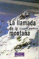 LLAMADA DE LA MONTAÑA, LA | 9788479146580 | ESTAÚN VILLOSLADA, PEDRO