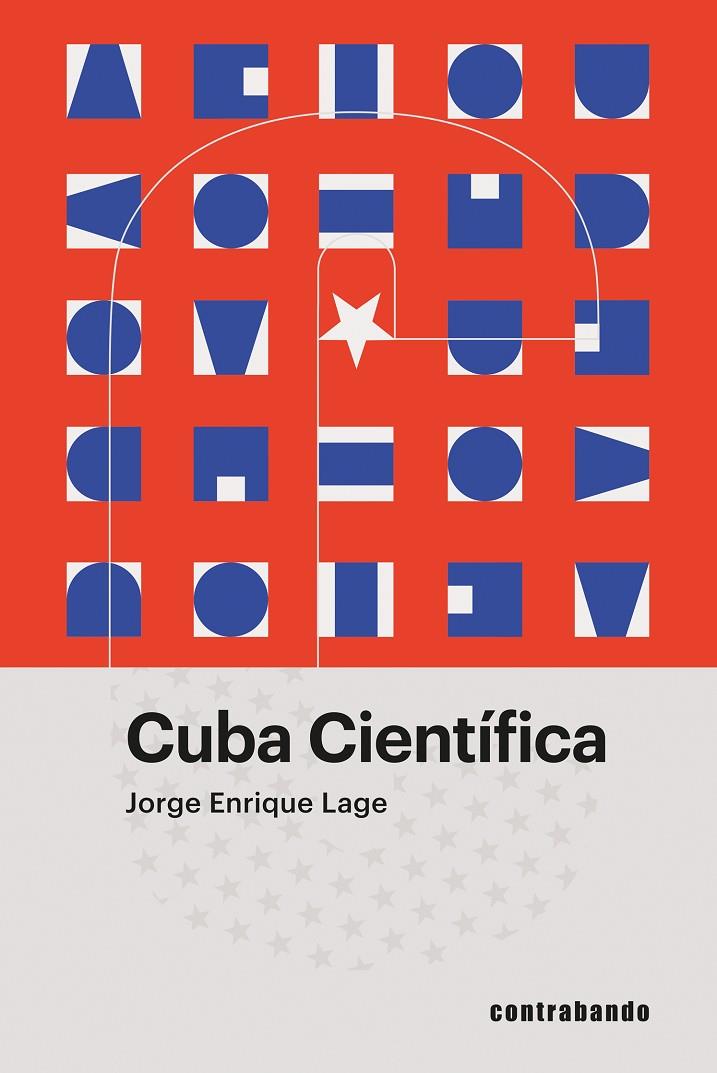 CUBA CIENTÍFICA | 9788412998450 | LAGE, JORGE ENRIQUE