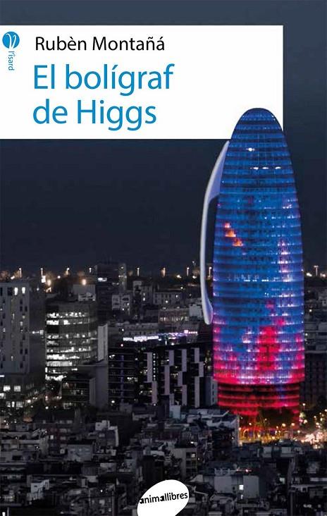 BOLÍGRAF DE HIGGS, EL | 9788416844227 | MONTAÑÁ, RUBÈN