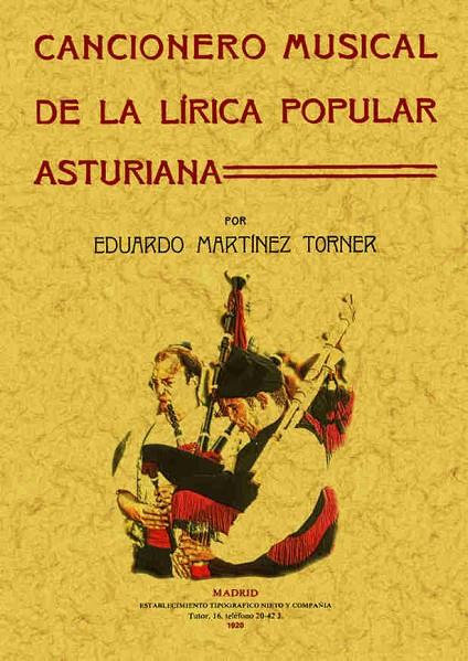 CANCIONERO MUSICAL ASTURIANO | 9788497612456 | MARTÍNEZ TORNER, EDUARDO