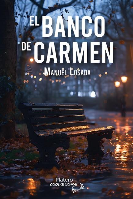 BANCO DE CARMEN, EL | 9788410062931 | LOSADA, MANUEL