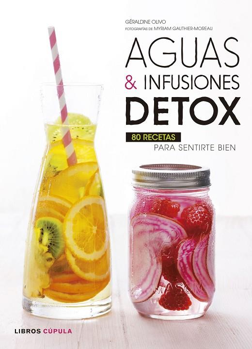 AGUAS E INFUSIONES DETOX | 9788448022815 | OLIVO, GERALDINE