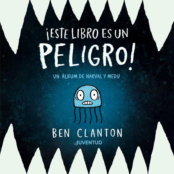 ESTE LIBRO ES UN PELIGRO! | 9788426149367 | CLANTON, BEN
