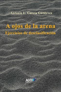A OJOS DE LA ARENA | 9788417867829 | GARCIA GUTIERREZ, ANTONIO