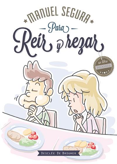PARA REÍR Y REZAR | 9788433026989 | SEGURA MORALES, MANUEL