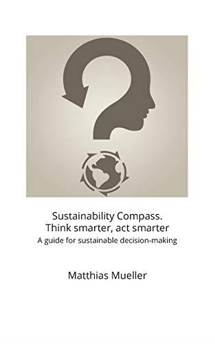 SUSTAINABILITY COMPASS. THINK SMARTER, ACT SMARTER | 9783750460119 | MUELLER, MATTHIAS