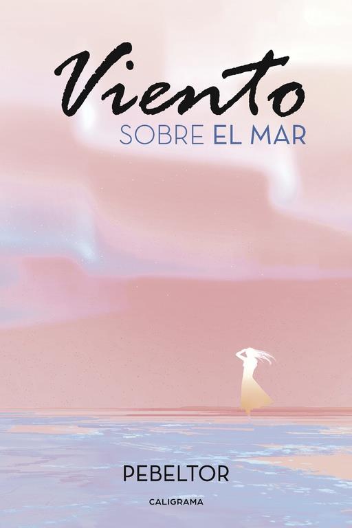 VIENTO SOBRE EL MAR | 9788491128380 | PEBELTOR,