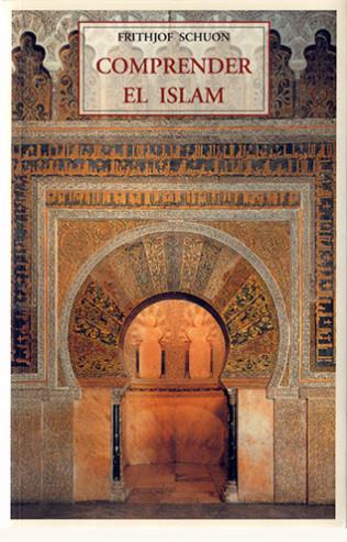COMPRENDER EL ISLAM | 9788497166348 | SCHUON, FRITHJOF