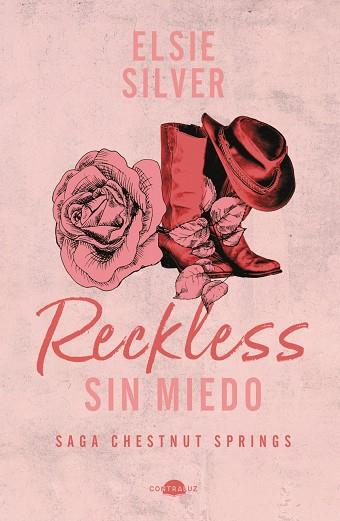 RECKLESS : SIN MIEDO (CHESTNUT SPRINGS 4) | 9788419822857 | SILVER, ELSIE