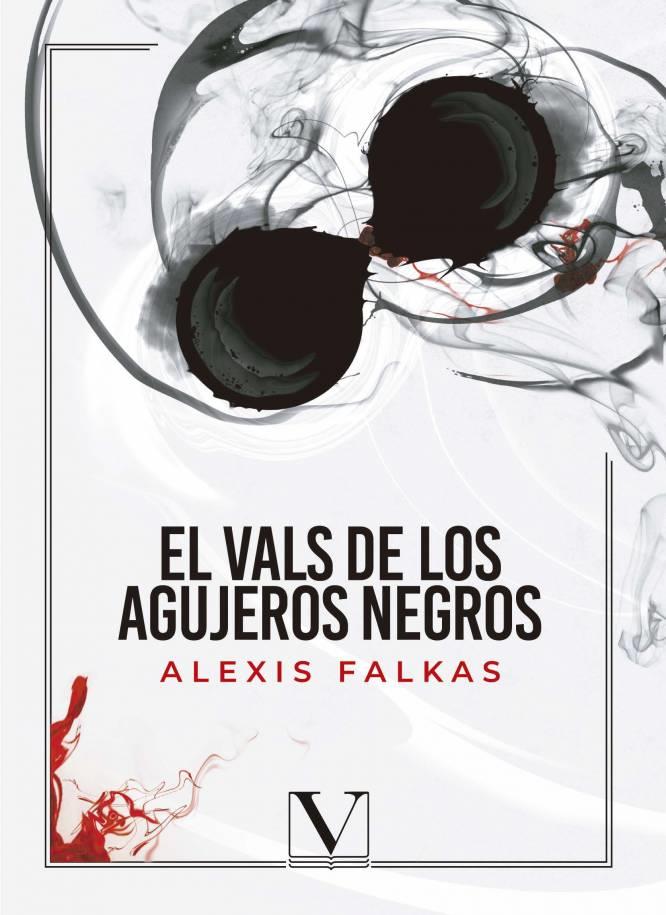 VALS DE LOS AGUJEROS NEGROS, EL | 9788490749081 | FALKAS, ALEXIS