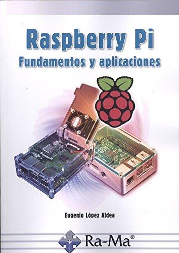 RASPBERRY PI | 9788499647197 | LÓPEZ ALDEA, ALBERTO