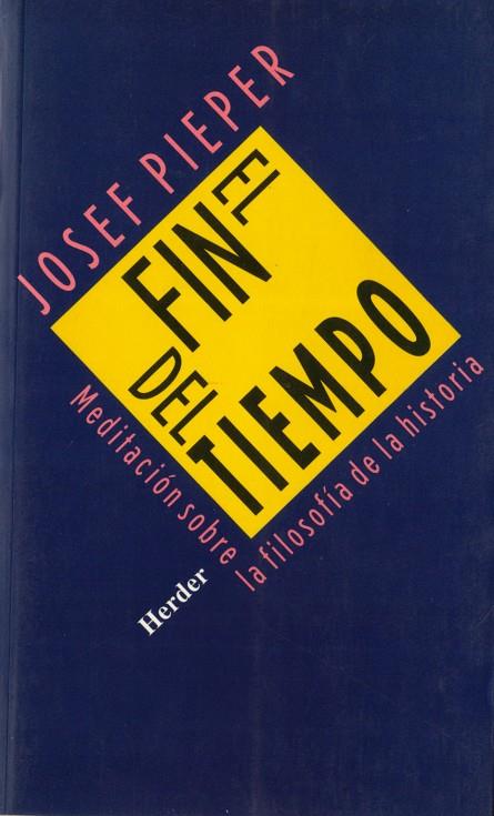 FIN DEL TIEMPO, EL | 9788425413544 | PIEPER, JOSEF