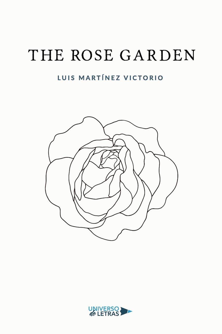ROSE GARDEN, THE | 9788418674860 | MARTÍNEZ VICTORIO, LUIS