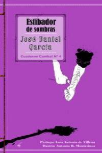 ESTIBADOR DE SOMBRAS | 9788493808600 | GARCIA, JOSE DANIEL